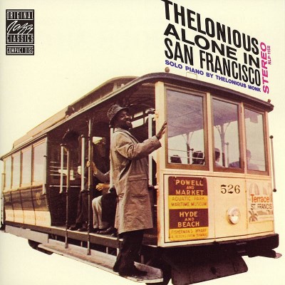 MONK,THELONIOUS/THELONIOUS ALONE IN SAN FRANCI
